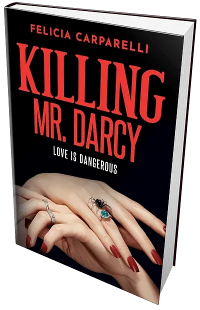 Cover of Killing Mr. Darcy — A story of seduction, Jane Austen, and murder. Literature can get messy